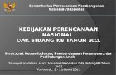Sosialisasi DAK`2011 - Home - BKKBN | Jawa Tengahjateng.bkkbn.go.id/infoprogram/Documents/144605449.pptx · PPT file · Web view2012-07-20 · OUTLINE . Pendahuluan. ... (PKH) Peningkatan