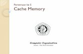 Pertemuan ke 5 Cache Memory - Perpustakaan Pusat Unikomelib.unikom.ac.id/files/disk1/471/jbptunikompp-gdl-ekobudis-23504... · Karakteristik Sistem Memori ... waktu yang dibutuhkan