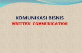 Written communication - anangfirmansyahblog · budi/download/kombis/8_Oral%20Communication.ppt . ... Bagaimana seharusnya mengorganisasi ... Buat ajakan untuk mengambil tindakan .