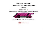 POINT BLANK LADIES CHAMPIONSHIP 2017 Season 2esports.pb.garena.co.id/assets/pblc/files/Rules_PBLC_2017.pdf · Blank Data lengkap setiap anggota tim ... akan diberitahukan pada saat