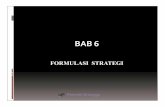 BAB 6 - dendarkalbar.files.wordpress.com · •Mengelompokkan berbagai elemen dari strategi (proses pembuatan strategi, isi dari strategi, struktur organisasi dan isinya) ke dalam