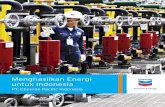 Menghasilkan Energi untuk Indonesia · 5 Chevron merupakan salah satu perusahaan energi terintegrasi terdepan di dunia dengan anak-anak perusahaan yang beroperasi …