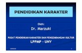 Oleh: Dr. Marzuki - staffnew.uny.ac.idstaffnew.uny.ac.id/upload/.../21-ppt-dr-marzuki-pendidikan-karakter... · KONSEP KARAKTER Karakter bisa berarti tabiat, sifat-sifat kejiwaan,