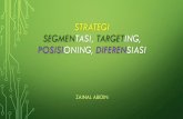 STRATEGI SEGMENTASI, TARGETING, …zenabidin.lecture.ub.ac.id/.../02/6-SEGMENTATION-TARGETING-POSI… · Strategi penetrasi adalah strategi untuk meningkatkan volume penjualan ...