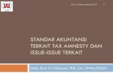 Akuntansi Terkait Tax Amnesty ED PSAK 70 - …feb.mercubuana.ac.id/wp-content/uploads/2017/03/PSAK_70_Tax... · UU Pajak No 11/2016: Tax Amnesty adalah…. Pengampunan Pajak adalah