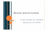 space maintainer Dustira - repository.unpad.ac.idrepository.unpad.ac.id/5778/1/space_maintainer.pdf · Pada pemasangan space maintainer lepasan, anak dan orangtuanya harus diberitahu