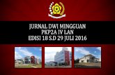JURNAL DWI MINGGUAN PKP2A IV LAN EDISI 18 …aceh.lan.go.id/wp-content/uploads/2017/02/7-EDISI-18-S.D-29-JULI... · Laporan Kegiatan Per Masing-Masing Bidang dan Sub Bagian PKP2A