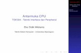 Antarmuka CPU @2011,Eko Didik Widianto Desain …didik.blog.undip.ac.id/files/2011/09/TSK304-Kuliah2-AntarmukaCPU.pdf · Konsep Desain Hardware Arsitektur Von Neumann dan Havard Arsitektur
