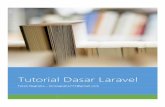 Tutorial Dasar Laravel - DNAstudio Webdnastudio.web.id/modul/tutorial-dasar-laravel.pdf · folder ini berisi assets yang kita gunakan untuk meyimpan file-file CSS, Javascript, Image