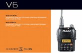 V6-HAM TRANSCEPTOR VHF FM PARA RADIOAFICIONADO VHF … · TRANSCEPTOR VHF FM PARA RADIOAFICIONADO VHF 144/146 MHz V6-PRO TRANSCEPTOR VHF FM PARA USO PROFESIONAL VHF 134/174 MHz. V6-HAM