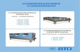 CONDENSADORES CONDENSERS - btu.es · La gama de condensadores BTU es apta para instalaciones tanto de refrigeración como de aire acondicionado. Diseñados para intemperie, las unidades