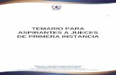 TEMARIO PARA ASPIRANTES A JUECES DE …ww2.oj.gob.gt/uci/.../Temarios_2017/Temario_Jueces_Instancia_2017.pdf · ... ciudad de Guatemala, C.A. PBX: 2426-7700 2 Presentación El temario