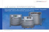 La serie STRATOS SL - cryotherm.de · Para que lo tenga fácil ... tomógrafos IRM y criostatos grandes con helio líquido se utilizan los STRATOS ® 250 - 1000 SL. ... otras cosas,