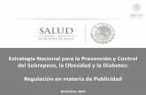 Estrategia Nacional para la Prevención y Control del ... · Estrategia Nacional para la Prevención y Control del Sobrepeso, la Obesidad y la Diabetes: Regulación en materia de