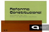 Reforma Constitucional - MPR. Home · PROYECTO DE LEY PARA LA REFORMA POLÍTICA ... 6.3 TABLA COMPARATIVA DE PROYECTOS 59 ... que se introducen en esta Ley —y que hacen referencia