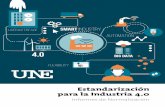 Estandarización para la Industria 4 - une.org para... · INFORMES DE NORMALIZACIÓN. ... en el Instituto Europeo de Normas de Telecomunicaciones, ETSI, ... estándares elaborados