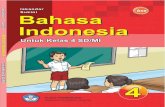 BI 4 MMp - download.simdik.infodownload.simdik.info/.../17_Bahasa+Indonesia+SD-MI+Kls+4.pdf · (3) Menghargai dan membanggakan sastra ... Merupakan konsep kunci bab yang ... Bahasa