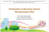 Dr. Halim Alamsyah - ibs.ac.id fileKomunitas Ekonomi ASEAN Posisi Indonesia dalam KEA Integrasi Pasar Keuangan ASEAN Persaingan Tenaga Kerja ... Pertumbuhan intra-ASEAN trade (2000-2014)