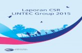 Laporan CSR LINTEC Group 2015 · performa tahunan yang dilaporkan pada Maret 2015, pemasukan dan ... penataan sistem untuk memperkuat fungsi audit dan pengawasan oleh Dewan Direksi