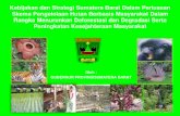 Kebijakan dan Strategi Sumatera Barat Dalam Perluasan Skema … · Kebijakan dan Strategi Sumatera Barat Dalam Perluasan Skema Pengelolaan Hutan Berbasis Masyarakat Dalam Rangka Menurunkan