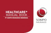 Manual Book HealthCare Plus Book HealthCare... · persetujuan perusahaan. ... memiliki indikasi medis dan sesuai dengan standar ... Biaya yang Wajar untuk tindakan operasi, bius dan