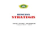 RENCANA STRATEGIS - ikipjember.ac.id · Hasilnya adalah susunan Pengurus IKIP PGRI Jawa Timur di Jember sebagai berikut : Koordinator : Drs. Soedarnun S.A (alm) ... resmi berdiri