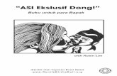 “ASI Ekslusif Dong!” - gaia-d.comgaia-d.com/ASI-Ekslusif-Dong.pdf · banyak zat cair yang bisa berakibat fatal. Setiap tahun di Indonesia, dan di ... meninggal setiap tahun akibat