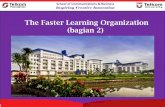 The Faster Learning Organization (bagian 2) · Jika seseorang penerapan perilaku dan atau keterampilannya tinggi dan perilaku atau ketrampilan tersebut sangat penting, maka perlu