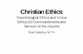 12. Deontological Ethics and Virtue Ethics-10 Commandments ... · mengembara yang penuh suka duka serta ancaman bahaya. 3. Ketika Abraham mencapai tempat yang ia tuju, ... Asal kata