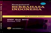 Kompetensi BERBAHASA INDONESIA - gretha.my.idgretha.my.id/bse/ktsp/2-smp/kelas07_kompetisi-berbahasa-indonesia... · Materi dalam buku ini dikembangkan sesuai dengan kurikulum tingkat