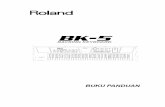 Roland BK-5 Manual Bahasa Indonesia · Menggunakan BK-5 dekat power amplifier (atau peralatan ... dapat menyebabkan dengung. Untuk mengatasi masalah, mengubah orientasi instrumen