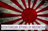 KEDATANGAN JEPANG DI INDONESIA - Ekonomi | | Sejarah · Penyerangan jepang ke pangkalan militer AS di Hawai pada tanggal 7 Desember 1941. ... Bangsa Indonesia boleh aktif berpolitik