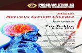 Nervous System Diseases3fk.ugm.ac.id/images/Cluster/nervous system disease.pdfstroke merupakan penyebab kematian nomor satu di Indonesia. Dengan demikian pakar-pakar dalam bidang penyakit