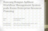 Rancang Bangun Aplikasi Workflow Management System Pada ... · • File BPEL yang diterima wajib dilengkapi dengan berbagai file ... - Service Grounding ... • Threshold menentukan