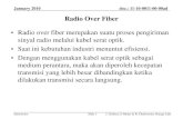 Radio Over Fiber - ahambali.staff.telkomuniversity.ac.id · •Radio over fiber merupakan suatu proses pengiriman ... (Misalnya untuk kawasan perumahan penduduk di malam hari). Hal
