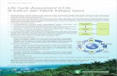 Life Cycle Assessment (LCA) di Kebun dan Pabrik Kelapa Sawit · produk yang mempunyai deklarasi lingkungan. • LCA membahas aspek lingkungan dan potensi dampak lingkungan (misalnya