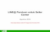 LINE@ Panduan untuk Seller Centercdn-stf.line-apps.com/line-lp/atcommerce_manual.pdf · 3.5 Info Penjual. 3.6 Kelola Pertanyaan Pembeli. 1. Bergabung di @Commerce Login ID LINE@ Anda