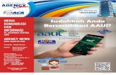 Sudahkah Anda Bersertifikasi AAUI? - aca.co.id · Asosiasi Asuransi Umum Indonesia meluncurkan aplikasi AAUI e/certification untuk memproses sertifikasi agen secara digital. ertifikasi