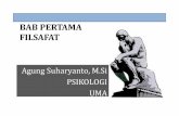 BAB PERTAMA FILSAFAT - agungsuharyanto.blog.uma.ac.idagungsuharyanto.blog.uma.ac.id/wp-content/uploads/sites/377/2017/... · mata kuliah filsafat ilmu dan logika • Bentuk Tugasdengan