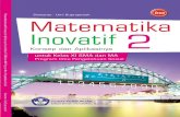 Matematika inovatif konsep daXI IPS Siswanto dan Umi S · Penulis berharap semoga buku ini dapat membantu kalian dalam mempelajari konsep-konsep matematika. ... Bab III Fungsi Komposisi