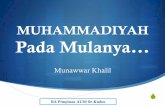 MUHAMMADIYAH Pada Mulanyampk.muhammadiyah.or.id/muhfile/mpk/download/Muhammadiyah pada... · Islam dari pengaruh dan serangan luar BACKGROUND Membersihkan Islam di Indonesia dari