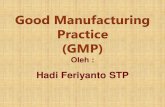 Good Manufacturing Practice (GMP)bbppketindan.bppsdmp.pertanian.go.id/sites/default/files/pdf/GMP.pdf · amonium/kalium/natrium sulfat, asam laktat, asam sitrat, kalium dan natrium