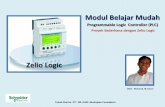 ZelioLogic - · PDF fileModul&Belajar&Mudah& ProgrammableLogicController(PLC)& Oleh : Rohendi, M.I.Kom Proyek&Sederhana&dengan&ZelioLogic Teknik&Elektro&&STT&&DR.&KHEZ.&MuDaqien&Purwakarta&