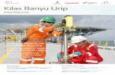 Desember 2016 Kilas Banyu Urip 17 Agustus 2016, 160 personil mengikuti upacara bendera untuk memperingati Hari Kemerdekaan Indonesia. Teguh Susanto, Onshore Operations Superintendent,