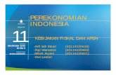 PEREKONOMIAN INDONESIA Modul ke: 11Rosul+...• Kebijakan Fiskal adalah suatu kebijakan ekonomi dalam rangka mengarahkan kondisi ... pengangguran dan menstabilkan harga, ... ditengah
