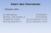 Islam & Demokrasi ( Asal-Usul Intelektual dan Konteks Makro)pemerintahan.umm.ac.id/files/file/PPT DEMO & HAM.pdf · 2012-01-03 · Islam. Dengan kata lain, jika norma/hukum tertentu