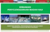 Republik Indonesia Kementerian Agama PENYELENGGARAAN ... Pelatihan Petugas Haji... · membentuk satuan kerja di bawah Menteri (DJPHU) ---- Pasal 8 ayat 5; ... Seleksi petugas haji
