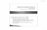 4 Metode-metode Optimasi (Lanj) - BERKARAKTER SPK.pdf · 9/27/2011 1 Bahan Kuliah : Topik Khusus 1 `Metode Weighted Product(WP) mengggg punakan perkalian untuk menghubungkan rating