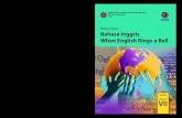 Buku Sekolah Elektronik Pelajaran Bahasa Inggirs Untuk Guru … · Teks yang digunakan sebagai bahan ajar dan yang dihasilkan peserta didik perlu memuat pesan-pesan positif melalui