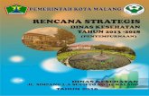 Renstra Dinas Kesehatan Kota Malang 2014 - 2018dinkes.malangkota.go.id/.../05/1.b.Review-Renstra-2013-2018-Dinkes.pdf · Renstra Dinas Kesehatan Kota Malang 2014 - 2018 (Penyempurnaan)